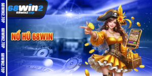 Nổ Hũ 68win